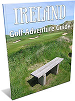 Ireland Golf Adventure Guide
